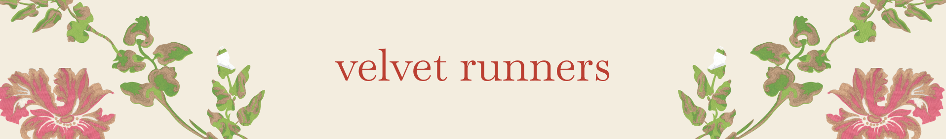 Velvet Runners