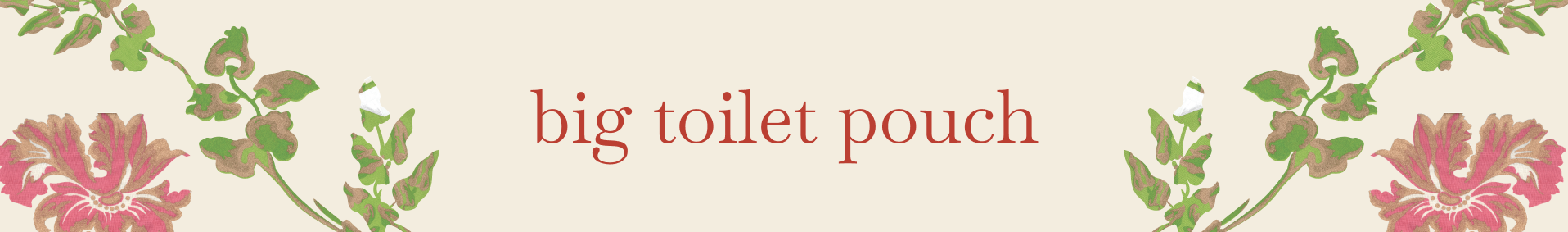 Big Toilet Pouch