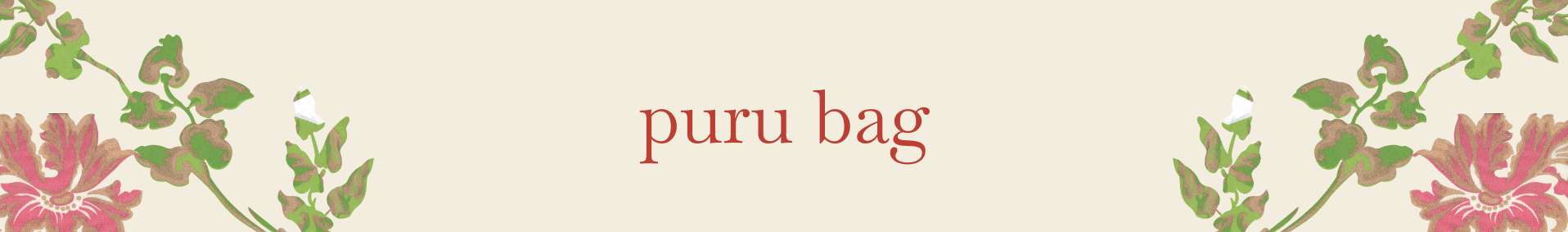Puru Bag